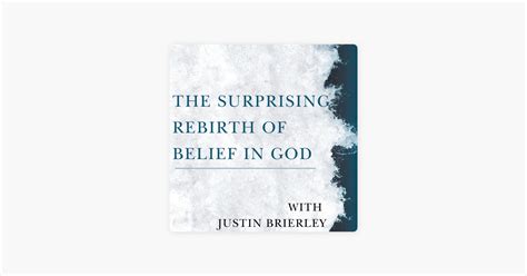 ‎the Surprising Rebirth Of Belief In God On Apple Podcasts