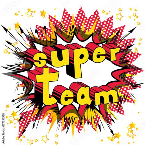 Super Team Comic Book Style Phrase On Abstract Background Buy This
