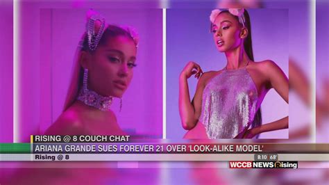 Ariana Grande Sues Forever 21 Over Look Alike Model Wccb Charlottes Cw