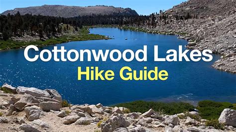 Cottonwood Lakes Hike