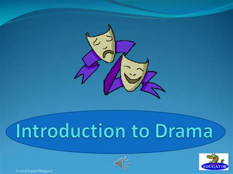 Drama Introduction To Drama Powerpoint Teaching Resources