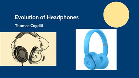 Evolution Of Headphones By Thomas Cogdill
