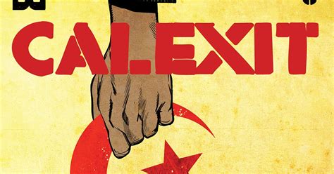 REVIEW: CALEXIT #3 by Matteo Pizzolo, Amancay Nahuelpan, and Tyler Boss