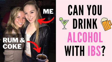 Can You Drink Alcohol With Ibs What I Drink And My Experiences Irritable Bowel Syndrome Youtube