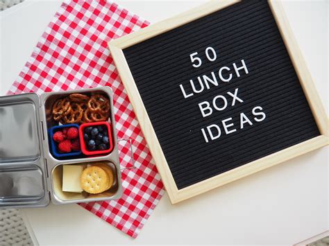 50 Things To Put In A Lunch Box With Free Printable List
