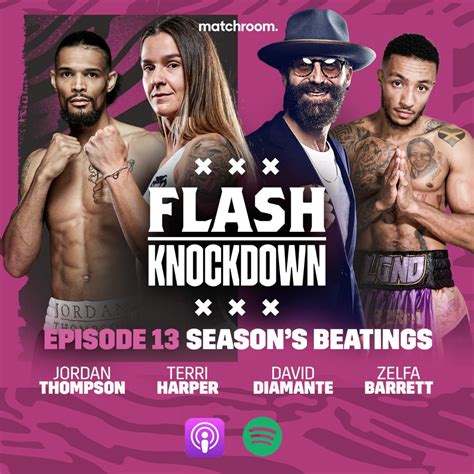Flash Knockdown Ep13 Seasons Beatings The Matchroom Boxing Podcast Listen Notes