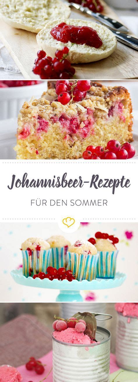 Weitere ideen zu johannisbeeren, johannisbeeren kuchen, kuchen und torten. Rote Johannisbeeren: 14 Rezepte mit der Sommerfrucht ...