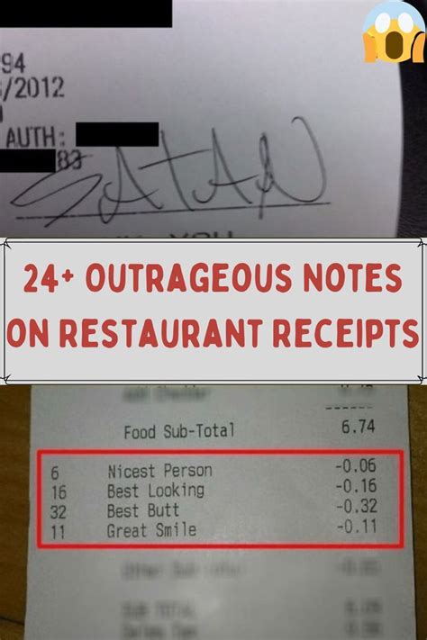 Outrageous Notes On Restaurant Receipts In Outrageous How To Look Better Great Smiles