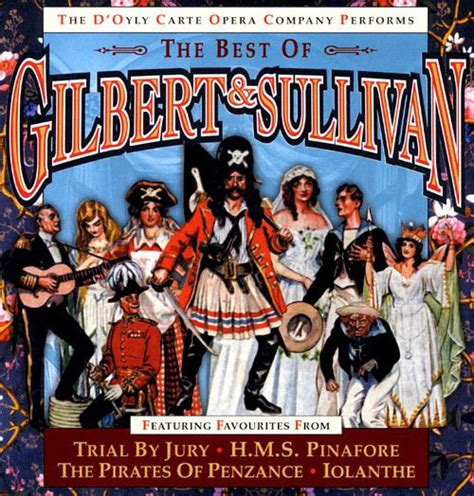 Doyly Carte Opera Company The Best Of Gilbert And Sullivan 2000 Cd Discogs
