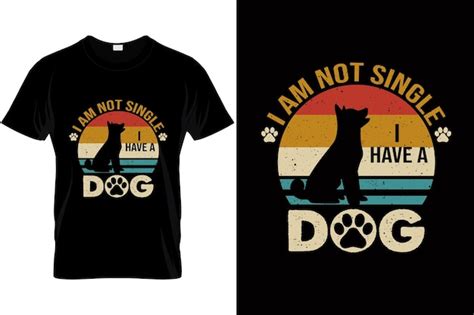 Premium Vector Dog Tshirt Design Vector Dog Quote Saying I Am Not