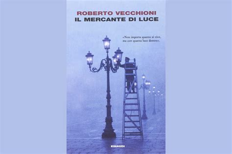 A milano la lista 'arancione' si farà. Il mercante di luce di Roberto Vecchioni: recensione ...