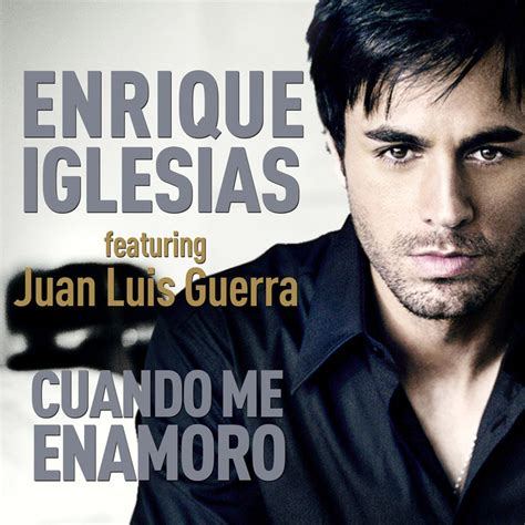 Carátula Frontal De Enrique Iglesias Cuando Me Enamoro Featuring