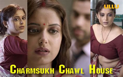 Charmsukh Chawl House Ullu Web Series Watch Online Full Mobile Legends