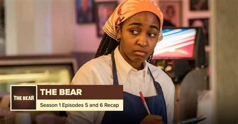 the bear season 1 episodes 5 6 recap