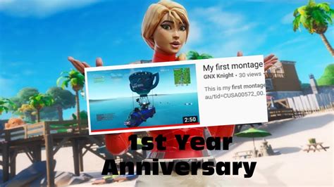 1st Montage Anniversary Fortnite Montage Youtube