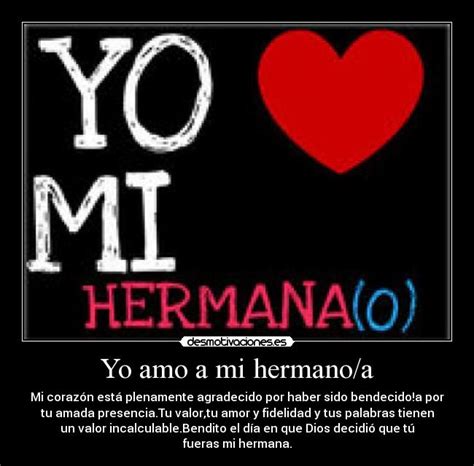 Easy, you simply klick mi periquito y yo (amo a los animales) magazine obtain fuse on this piece so you can moved to the absolutely free membership shape after the free registration you will be able to download the book in 4 format. Yo amo a mi hermano/a | Desmotivaciones
