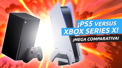Ps5 Vs Xbox Series X ¿cuál Es La Mejor En Cada Apartado ¡mega Comparativa Youtube