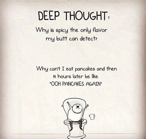 Go to table of contents. Why is spicy the only flavor my butt can detect? - RealFunny