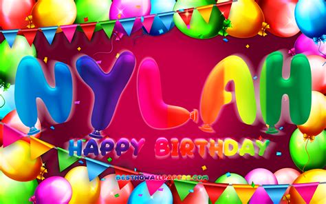 Download Wallpapers Happy Birthday Nylah 4k Colorful Balloon Frame Nylah Name Purple