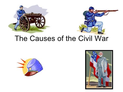 The Causes Of The Civil War