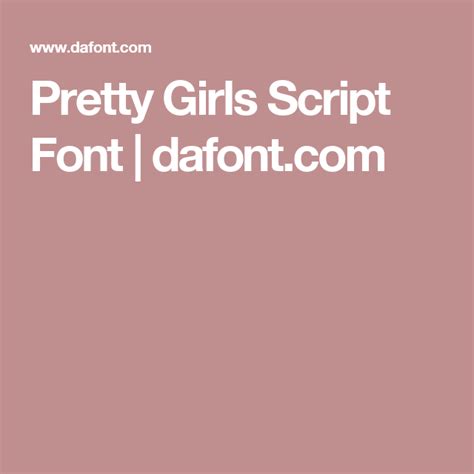 Pretty Girls Script Font Pretty Girls Script Fonts Fonts