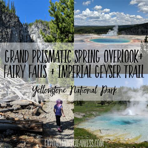 Grand Prismatic Spring Hike On Fairy Falls Trail To Imperial Geyser