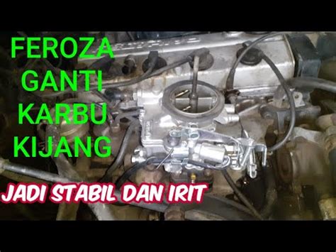 Daihatsu Feroza Ganti Karburator Kijang Jadi Mantap Ray Youtube
