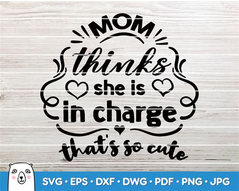 My Mom Thinks She Is In Charge Svg Cut File Car Decal Svg Etsy
