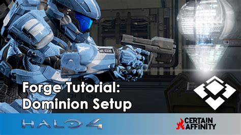 Halo 4 Forge Tutorial Dominion Setup Youtube