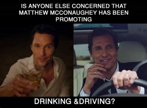 Search the imgflip meme database for popular memes and blank meme templates. Alright Memes About Matthew McConaughey (20 pics) - Izismile.com