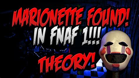 Marionette Found In Five Nights At Freddys 1 Fnaf Theory Youtube