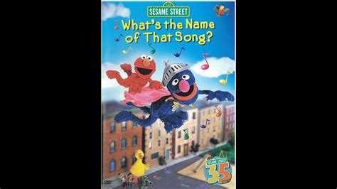 Sesame Street What S The Name Of The Song 2004 Dvd Full Screen Youtube
