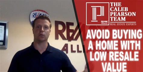 4 Tips To Avoid Buying A Home With Low Resale Value The Caleb Pearson