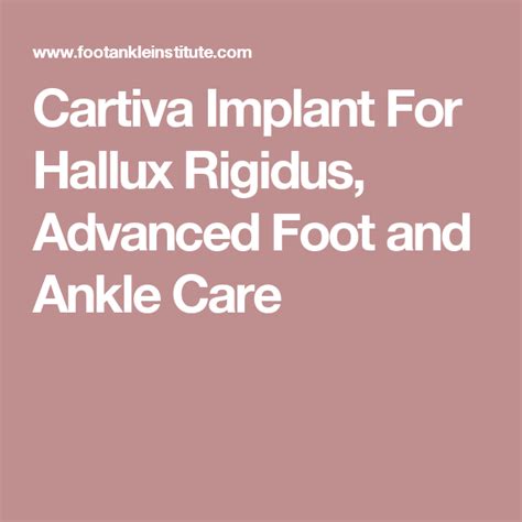 Cartiva Implant For Hallux Rigidus Advanced Foot And Ankle Care