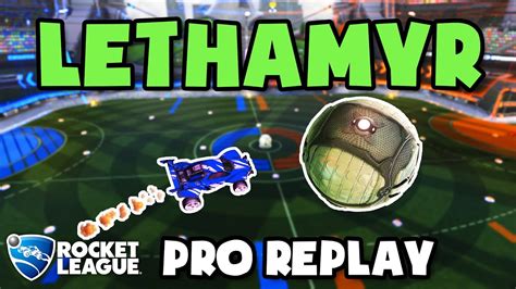 Lethamyr Pro Ranked 3v3 48 Rocket League Replays Youtube