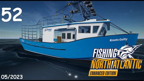 Fishing North Atlantic Enhanced Edition Ep52 Youtube