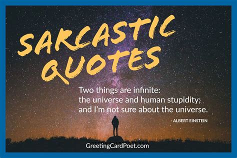 101 Sarcastic Quotes To Use With Caution And A Smile