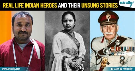 Top 10 Real Life Indian Heroes And Their Unsung Stories Wirally