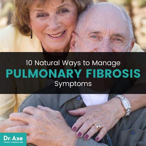 Pulmonary Fibrosis How To Manage Symptoms Dr Axe In 2020