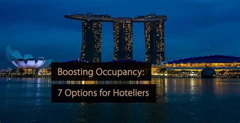 Boosting Occupancy 7 Options For Hoteliers