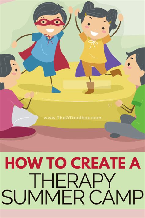 How To Run A Therapy Camp The Ot Toolbox