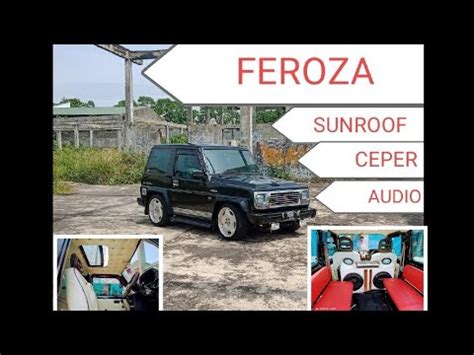 Feroza Modif Ceper Tasikmalaya YouTube