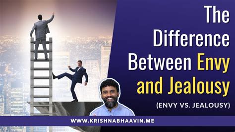 Envy Vs Jealousy The Difference Between Envy And Jealousy Krishna