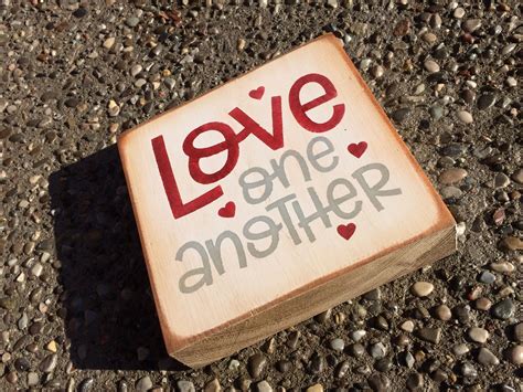 Love One Another Chunky Block Made By The Primitive Shed St