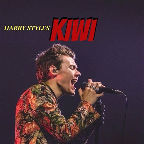 Kiwi Harry Styles Harry Styles Album Cover Harry Styles Harry