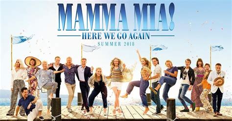 Ed S Filmic Forays Film Review Mamma Mia Here We Go Again PG