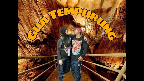 Kaki ni kegembiraan yang teramat, maklum ler pertama kali jejak ke tanah gua tempurung ni. #17 Gua Tempurung Perak - YouTube