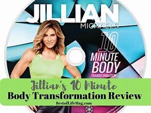 Jillian 10 Minute Body Transformation Review The Best Of