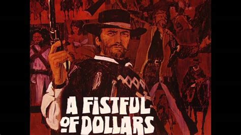 With clint eastwood, marianne koch, gian maria volontè, wolfgang lukschy. "A Fistful Of Dollars" Suite - Ennio Morricone - YouTube