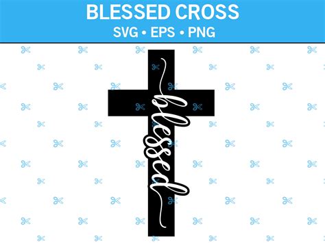 Blessed Cross Svg Church Cross Blessed Svg Religious Cross Svg